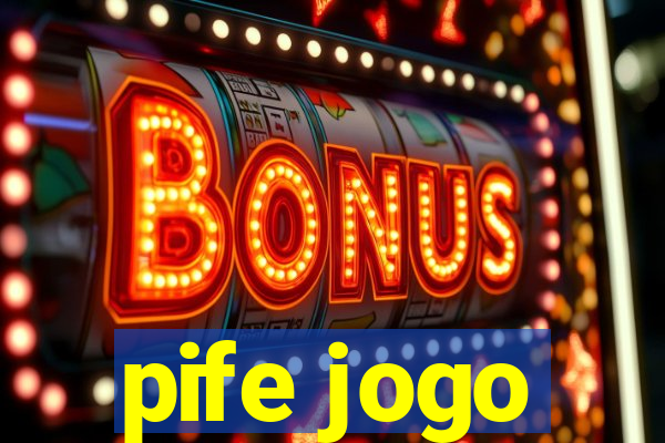 pife jogo