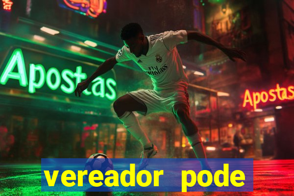 vereador pode patrocinar time de futebol