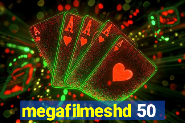 megafilmeshd 50