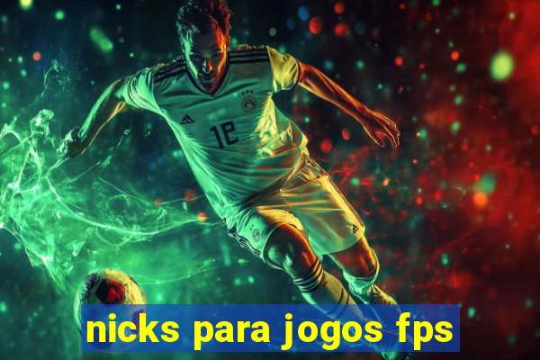 nicks para jogos fps