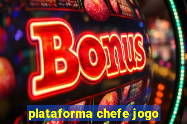 plataforma chefe jogo