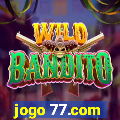 jogo 77.com