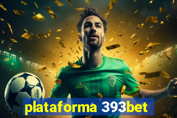 plataforma 393bet