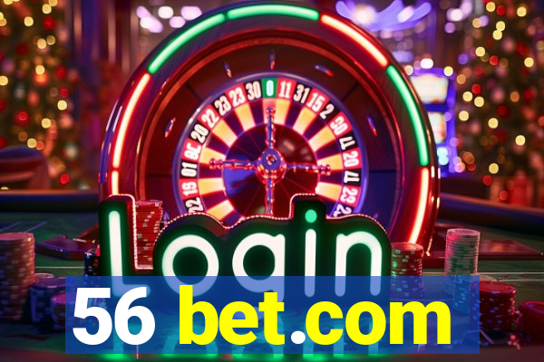 56 bet.com