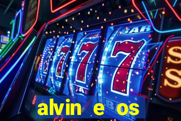 alvin e os esquilos 5