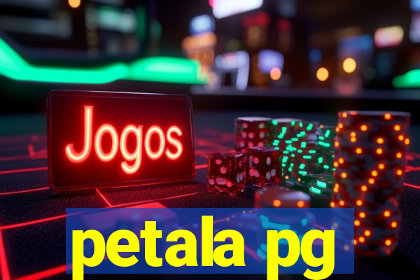 petala pg