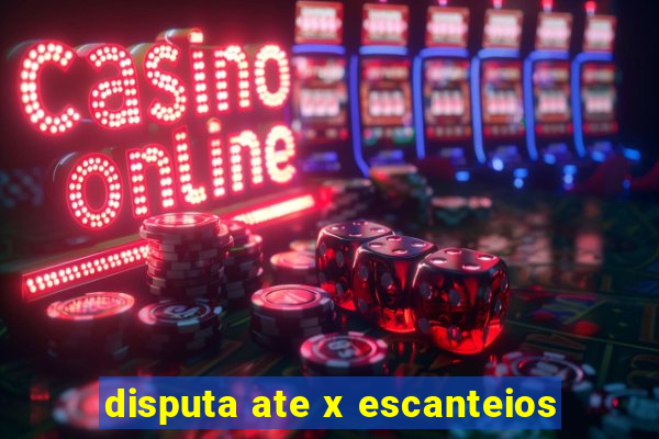 disputa ate x escanteios