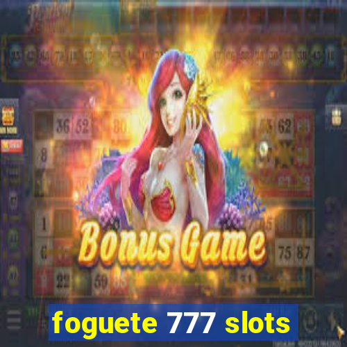 foguete 777 slots