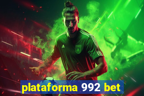 plataforma 992 bet