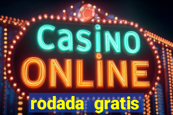 rodada gratis estrela bet