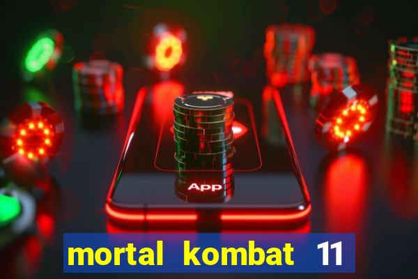 mortal kombat 11 apk android