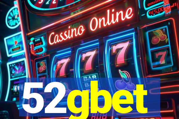 52gbet