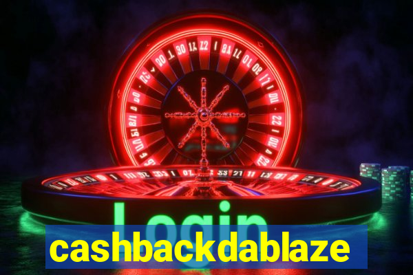 cashbackdablaze