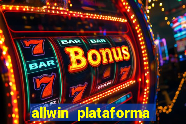 allwin plataforma de jogos