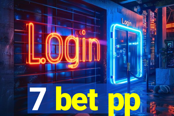 7 bet pp