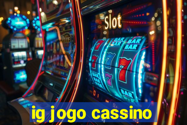 ig jogo cassino