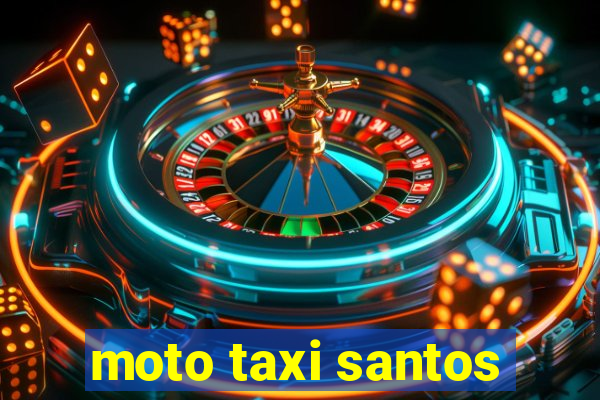 moto taxi santos