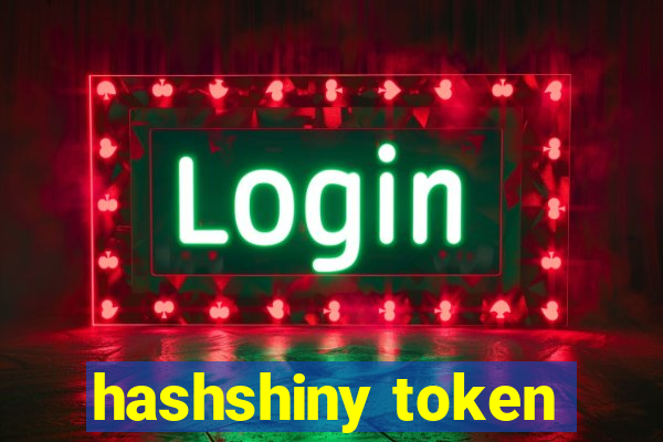 hashshiny token