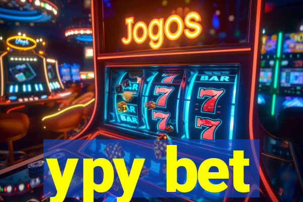 ypy bet