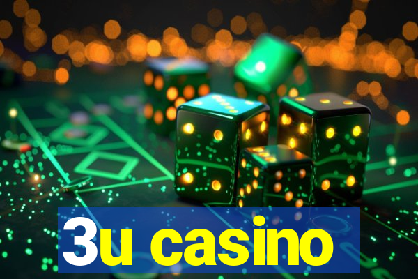 3u casino