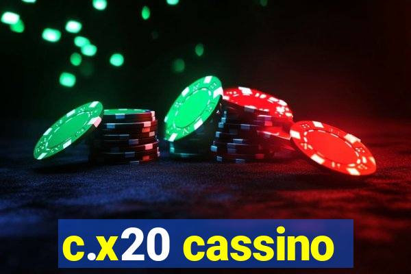 c.x20 cassino