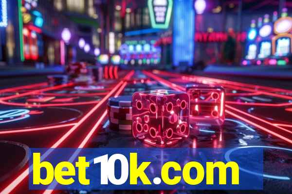 bet10k.com