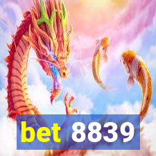 bet 8839