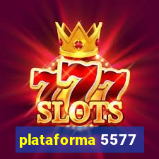 plataforma 5577