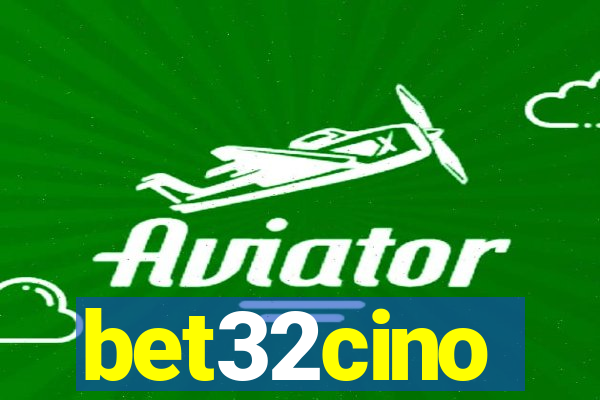 bet32cino