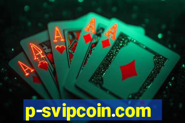 p-svipcoin.com