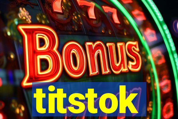 titstok