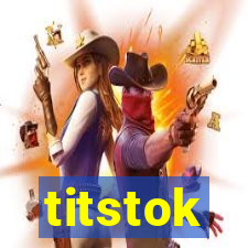 titstok