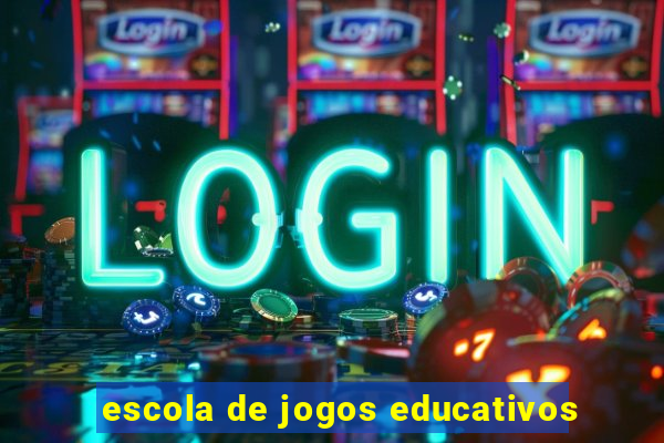 escola de jogos educativos