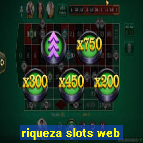 riqueza slots web