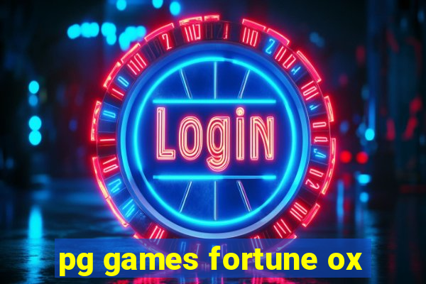 pg games fortune ox