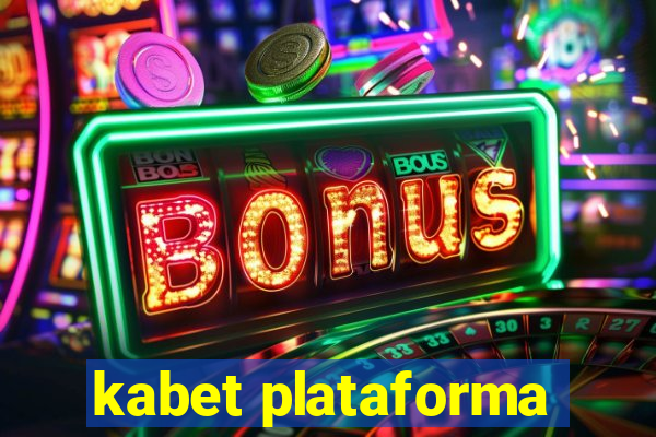 kabet plataforma