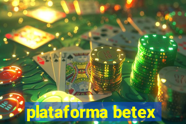 plataforma betex