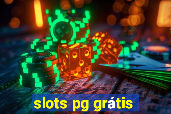 slots pg grátis