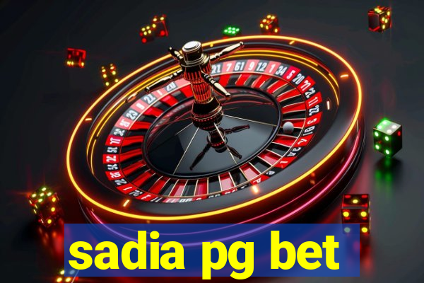 sadia pg bet