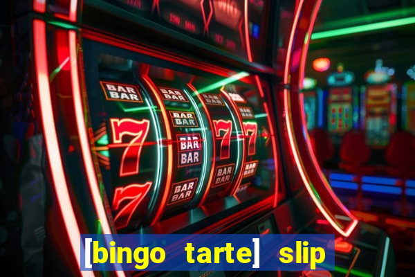 [bingo tarte] slip & stop 1988 part 1