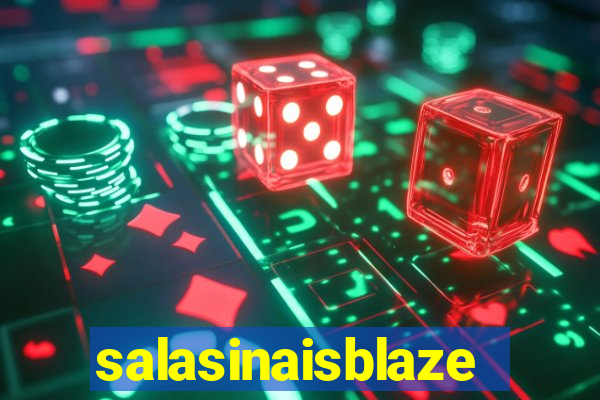 salasinaisblaze