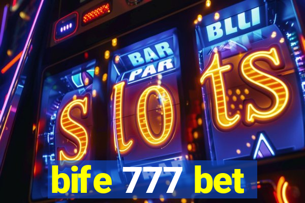 bife 777 bet