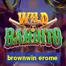 brownwin erome