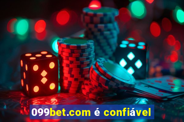 099bet.com é confiável