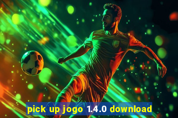 pick up jogo 1.4.0 download