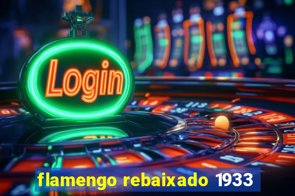 flamengo rebaixado 1933