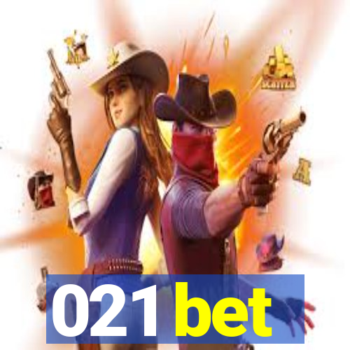 021 bet