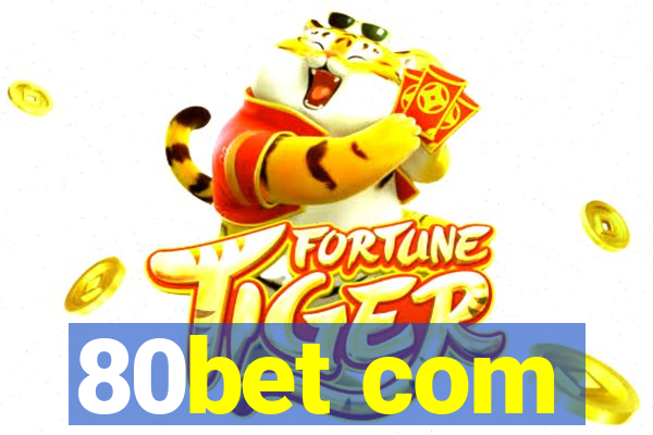 80bet com