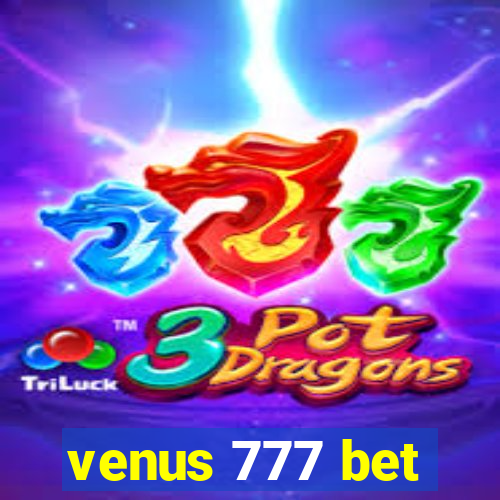 venus 777 bet