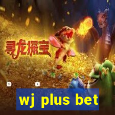 wj plus bet